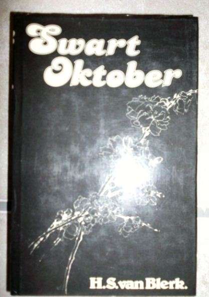 Swart Oktober - HS van Blerk - Eerste Uitgawe 1980