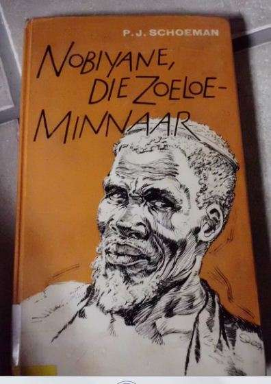 Nobiyane, Die Zoeloe-minnaar - PJ Schoeman - 1963