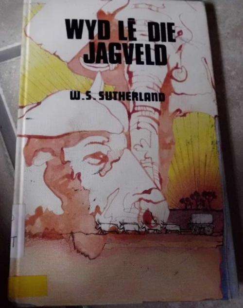 Wyd le die slagveld - WS Sutherland