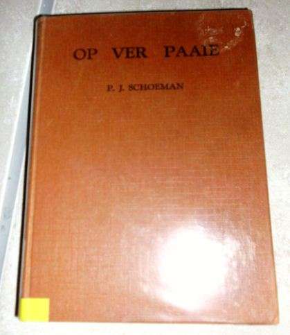 Op ver paaie - PJ Schoeman - tweede druk