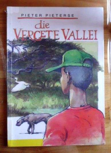 Die Vergete Vallei - Pieter Pieterse - eerste uitgawe 1992