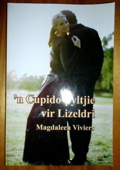 'n Cupido-pyltjie vir Lizeldri - Magdaleen Viviers