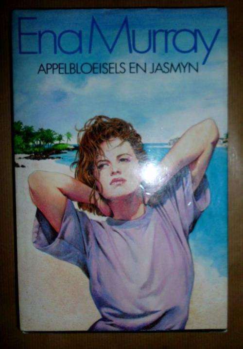 Appelbloeisels en Jasmyn - Ena Murray