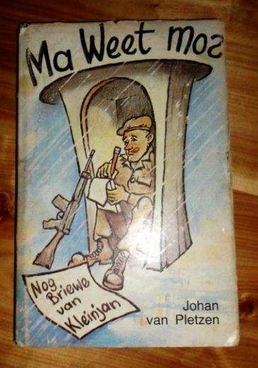 Ma weet mos deur Johan van Pletzen