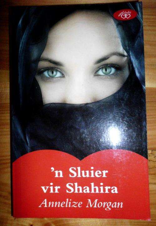 n sluier vir Shahira - Annelize Morgan - Melodie