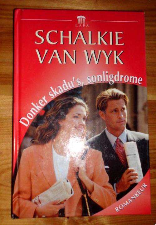 Donker skadu's, sonligdrome - Schalkie van Wyk