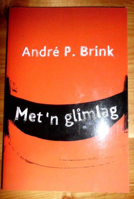 Met 'n glimlag deur Andre P Brink