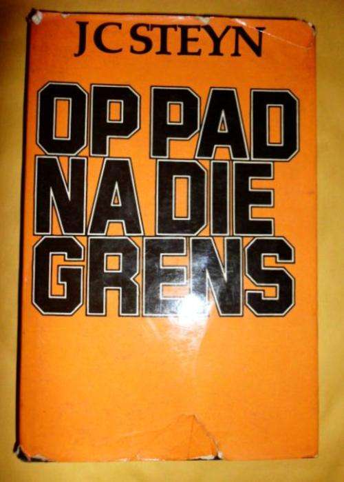 Op Pad Na Die Grens - JC Steyn