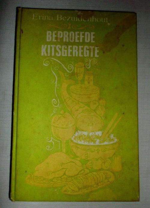 Beproefde Kitsgeregte - Erina Bezuidenhout