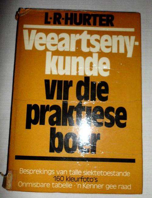 Veeartsnykunde vir die praktiese boer - LR Hurter - 1981