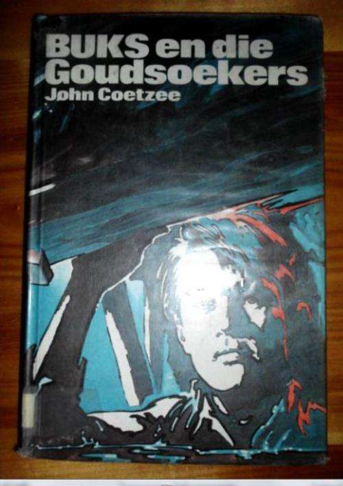 Buks en die Goudsoekers - John Coetzee - 1977
