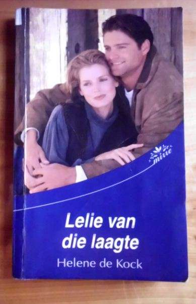 Mirre - Lelie van die laagte - Helene de Kock