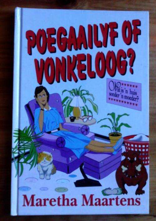 Poegaailyf of Vonkeloog? Maretha Maartens