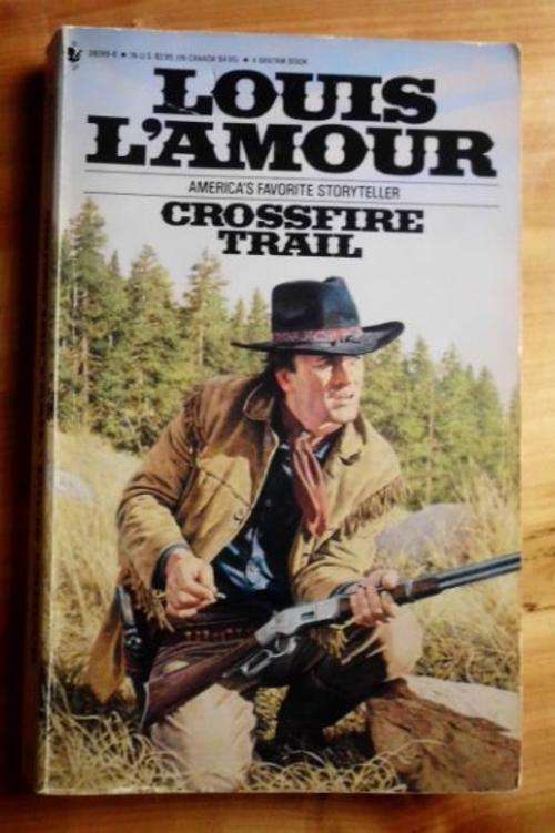 Crossfire -  Louis L'Amour