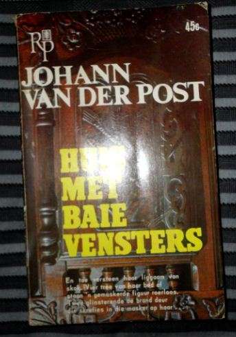 Huis met die baie vensters - Johann van der Post