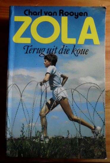 Zola - Terug uit die koue - Charl van Rooyen