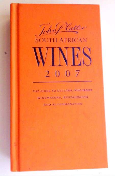 John Platter South African - Wines 2007