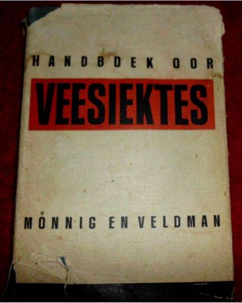 HANDBOEK OOR VEESIEKTES deur MONNIG & VELDMAN - 1954