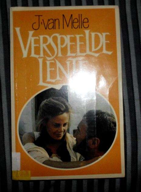 Verspeelde lente - J van Melle