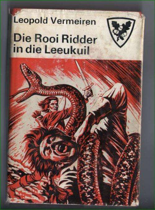 Die Rooi Ridder in die Leeukuil - No. 5 in reeks - Leopold Vermeiren