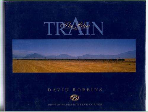 The Blue Train by David Robbins
