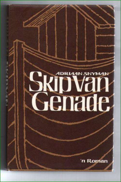 Skip van genade - Adriaan Snyman