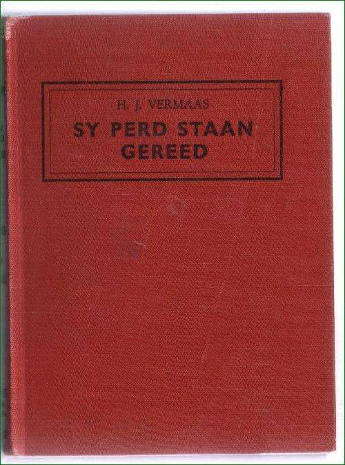 Sy perd staan gereed - HJ Vermaas
