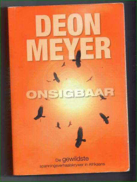 Onsigbaar - Deon Meyer