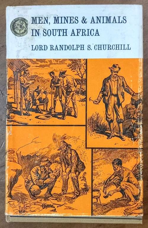Men, Mines and Animals in South Africa. Published by Books of Rhodesia. 1971