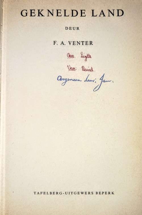 Geknelde Land deur F.A Venter. Hardeband. 1974