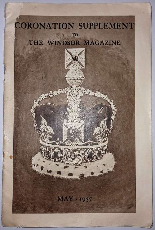 Coronation Supplement To The Windsor Magazine. May 1937. Softcover. 24cm x 16cm