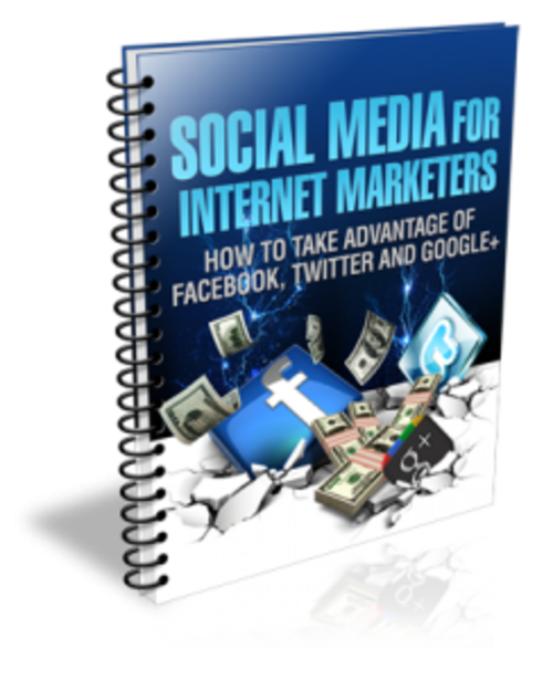 Social Media For Internet Marketers - *No Shipping Fee*  Ebook