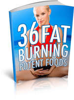 36 Fat Burning Foods-  *No Shipping Fee*  Ebook