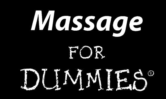 Massage For Dummies - Free Download - Zero Shipping Fee