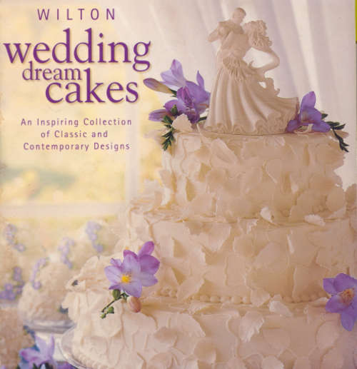 Wilton Wedding Dream Cake Recipes  - ZERO Shipping Fee - Digital Download