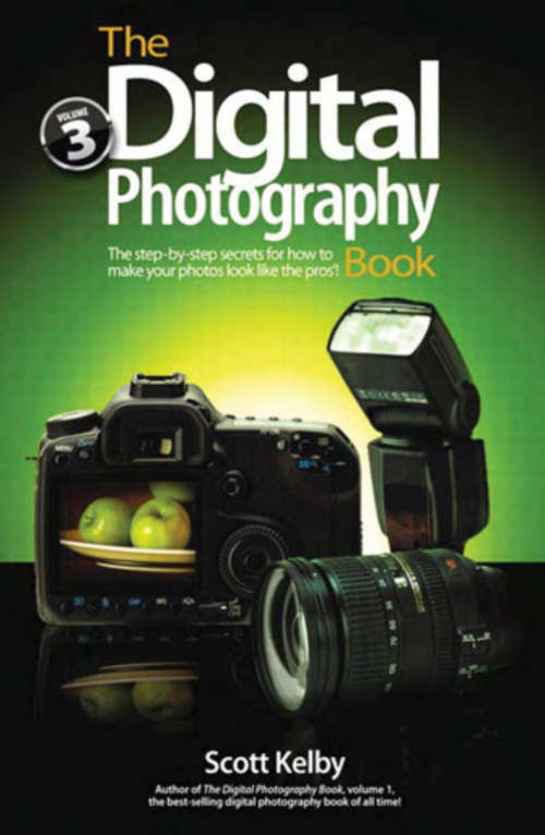 The Digital Photography Book Volume 3 - Step by Step Secrets - ZERO SHIPPING FEE -  Digital Download