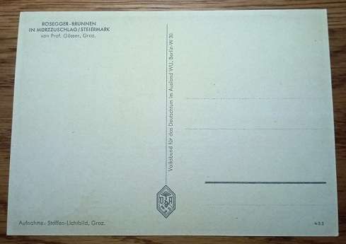 WW2 German VDA  Postcard - Rosegger-Brunnen in Mürzzuschlag von Prof. Gösser,Graz.