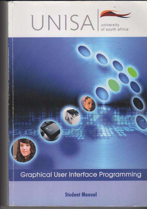 Graphical User Interface Programming- student manual (ICT2611)