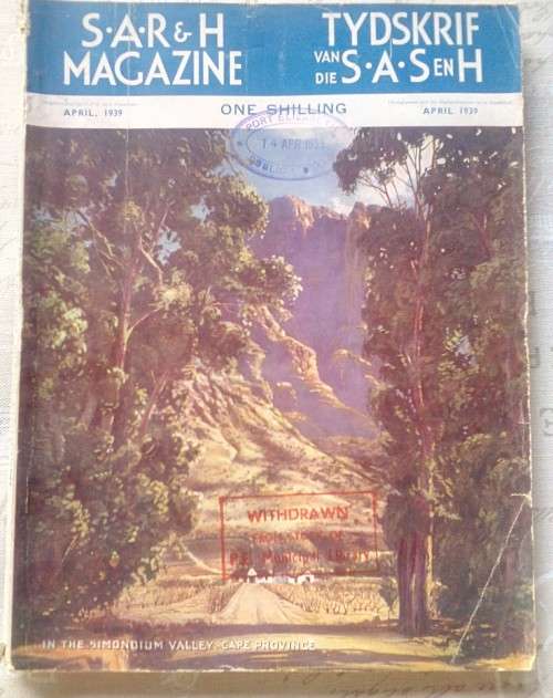 S.A.R & H MAGAZINE-TYDSKRIF VAN DIE S.A.S EN H  ---  APRIL 1939