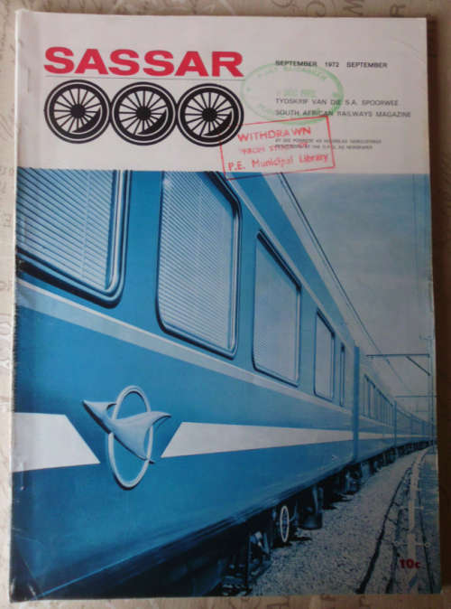 SASSAR - TYDSKRIF VAN DIE SA SPOORWEE - SA RAILWAYS MAGAZINE - SEPTEMBER 1972