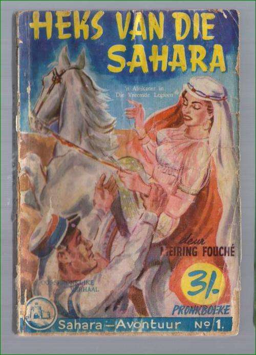 Sahara Avontuur Reeks No. 1 - Heks van die Sahara - Meiring Fouche - Pronk - 1956