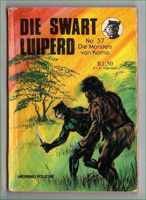 Swart Luiperd No 57 Die Monsters van Kome  - Meiring Fouche - Sirkel