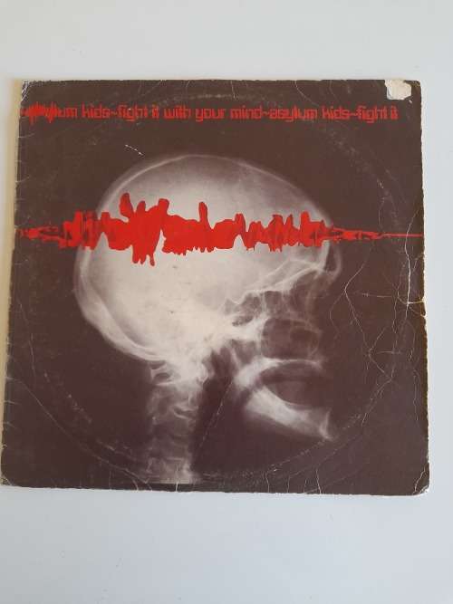 Asylum Kids - Fight it with your mind LP