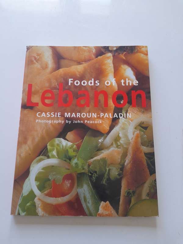 Foods of Lebanon - Cassie Maroun-Paladin