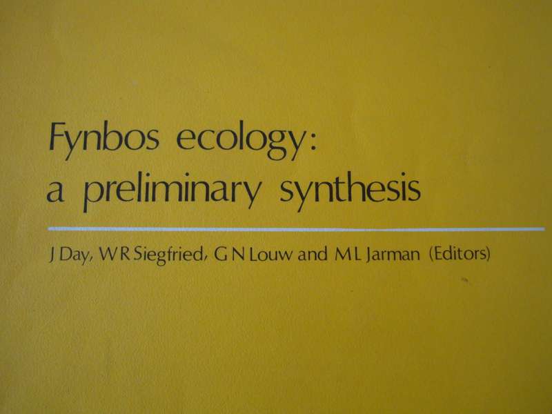 Fynbos Ecology - A preliminary Synthesis Day/Siegfried/Louw/Jarman