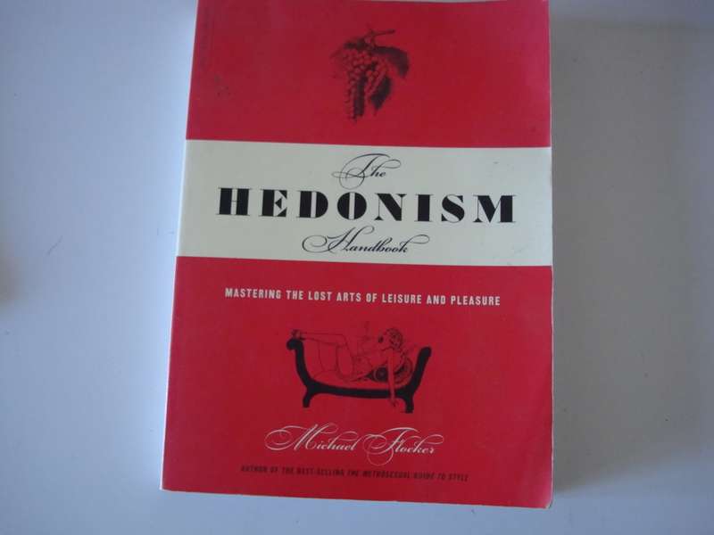The Hedonism Handbook - M Flocker