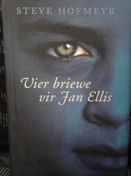 Vier Briewe vir Jan Ellis - Steve Hofmeyr