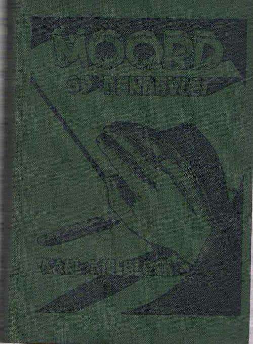 Moord op Eendevlei - Karl Kielblock. 1ste uitg.  1943.