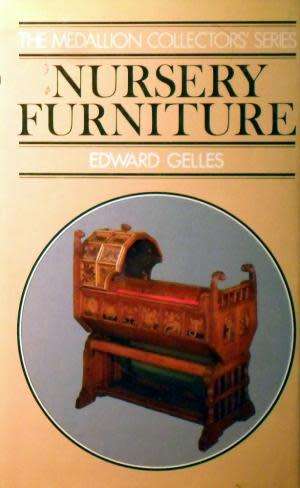 Nursery Furniture - Edward Gelles.