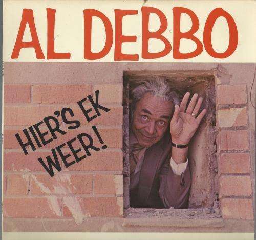 Al Debbo. Hier's ek weer.